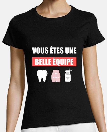 Tee-shirt Une belle équipe