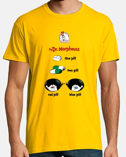 Tee-shirt une pilule, deux pilule, pilule rouge, pilule bleue