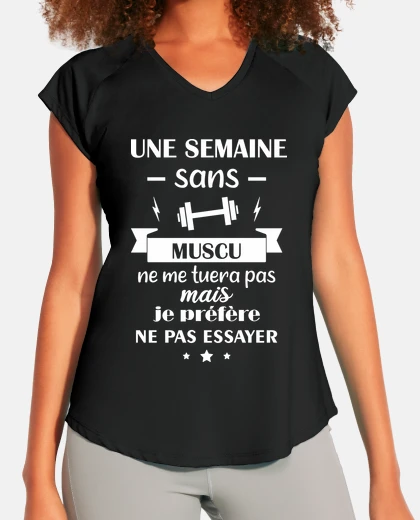 Tee-shirt Une semaine sans muscu,musculation