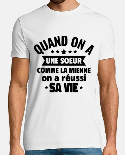 Tee-shirt Une sœur comme la mienne