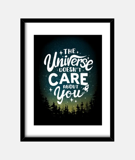 Framed universe - motivational quote - funny