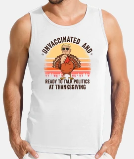 unvaccinated n ready to talk politics
