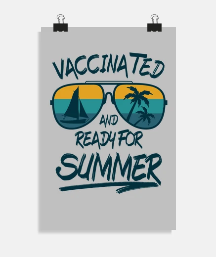 Poster vaccinated and ready for summer