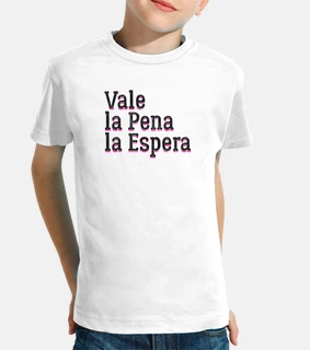 vale la pena la espera worth the wait