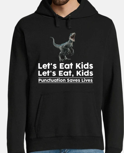 Sudadera vamos a comer niños la puntuación salva