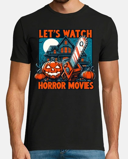 Camiseta Vamos a ver películas de terror espeluz