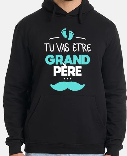 Sudadera vas a ser abuelo