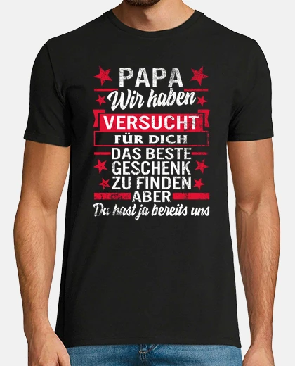 T-shirt vater und sohn papa tshirt versucht fur beste geschenk zu finden aber du hast ja bereits uns tocher 