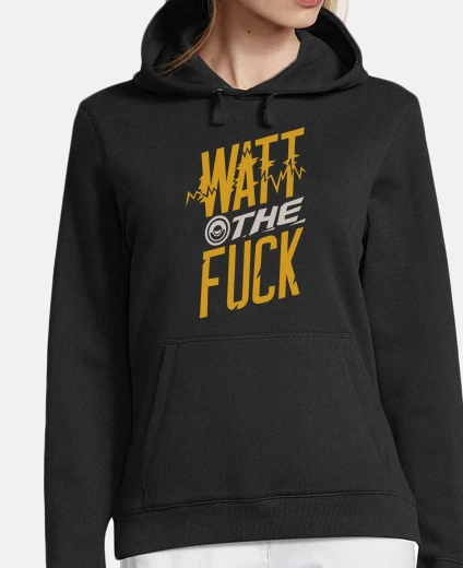 Sudadera vatio la mierda