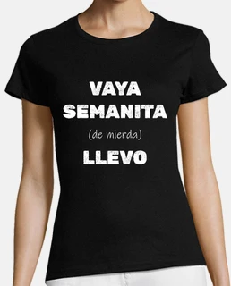 Vaya semanita llevo