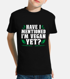 Veganism Have I Mentioned Plant Based