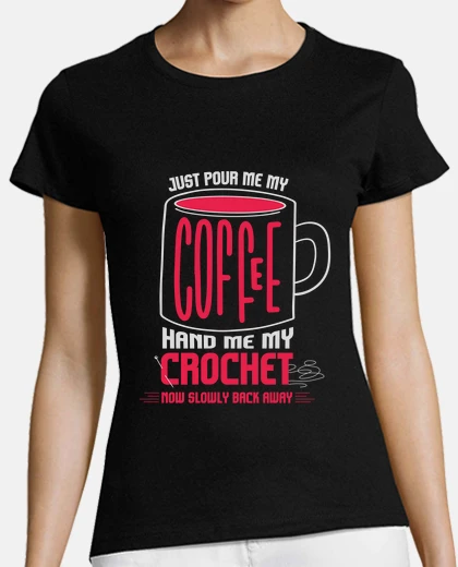 Tee-shirt verse-moi juste du café passe-moi mon c