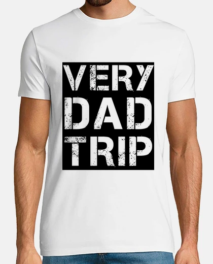 Tee-shirt Very Dad Trip
