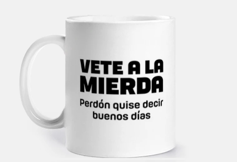 Taza Vete a la Mierda - Buenos Dias