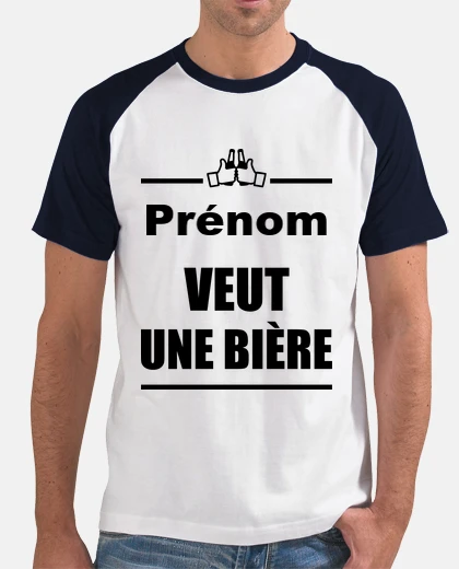 Tee-shirt Veut une bière, humour, apéro, alcool