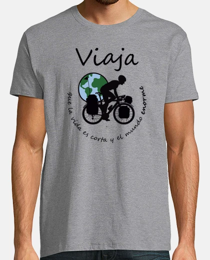 Camiseta Viaja que la vida es corta y el mundo enorme