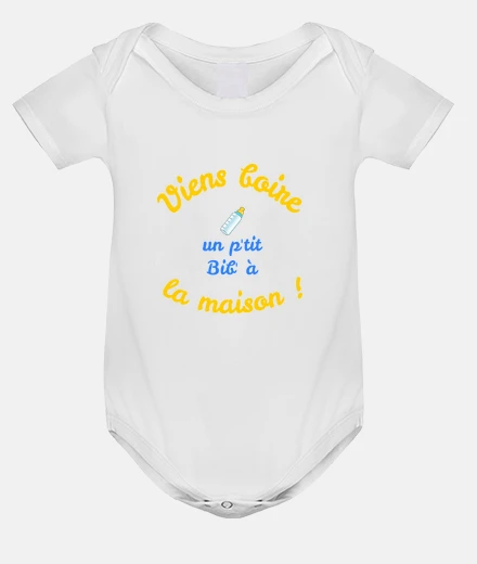 Vêtements Viens boire un petit bib à la maison