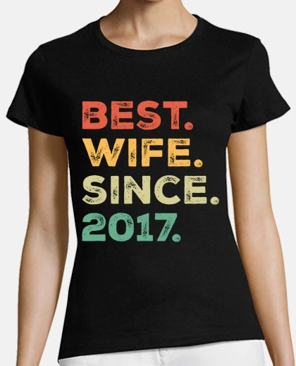 T-shirt Vintage Best Wife Since 2017 Wife Gift