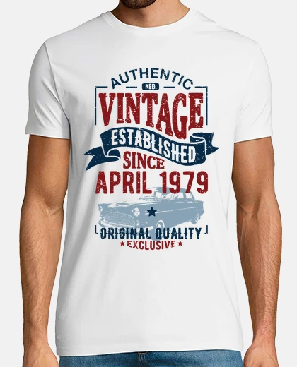 Tee-shirt Vintage since april 1979