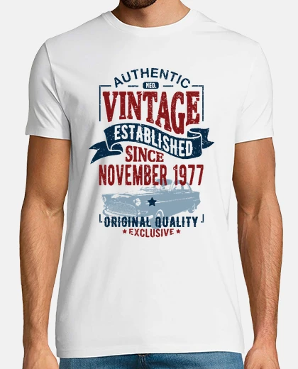 Tee-shirt Vintage since november 1977