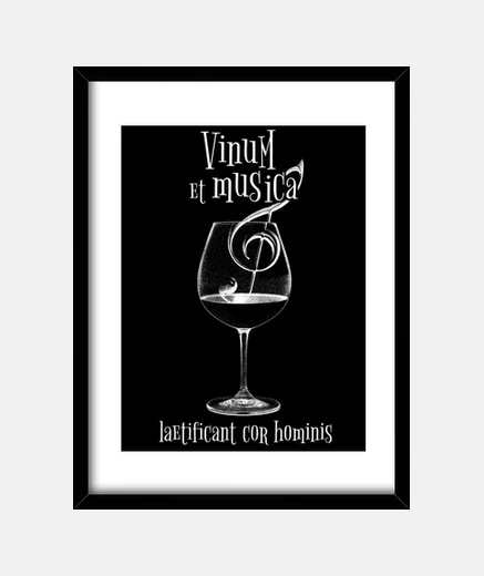 Framed Vinum et musica-wine and music