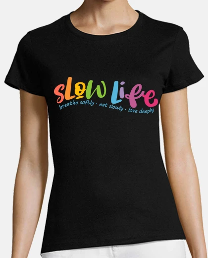 T-shirt vita lenta