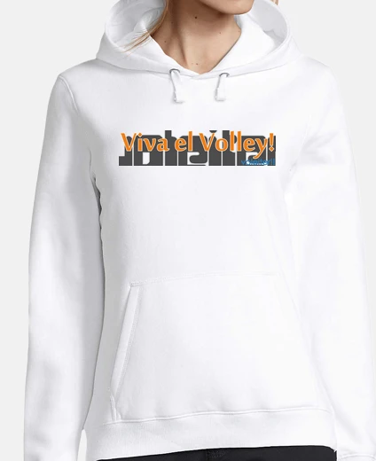 Viva el volley! - chica jersey capucha