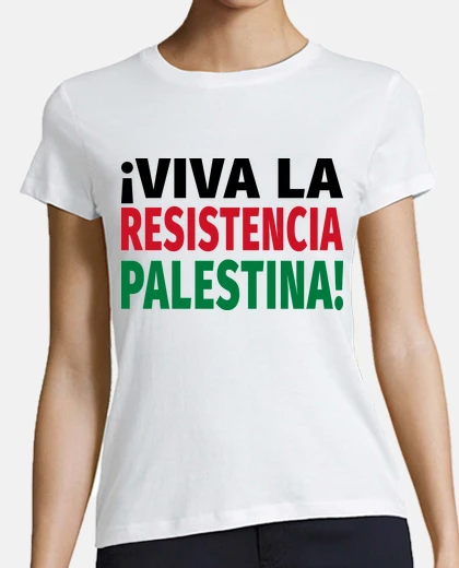 Camiseta Viva la Resistencia Palestina