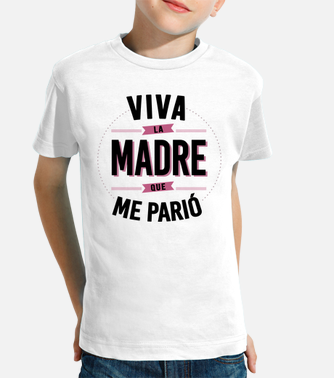 camiseta Viva la madre que me parió - Tú personalizas