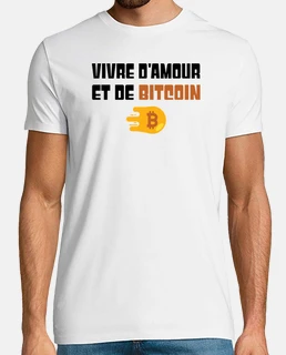 Vivre damour et de bitcoin t-shirt