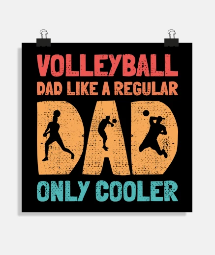 Poster volleyball dad volleyball beach volleyb