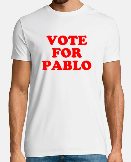 T-shirt voto for pablo