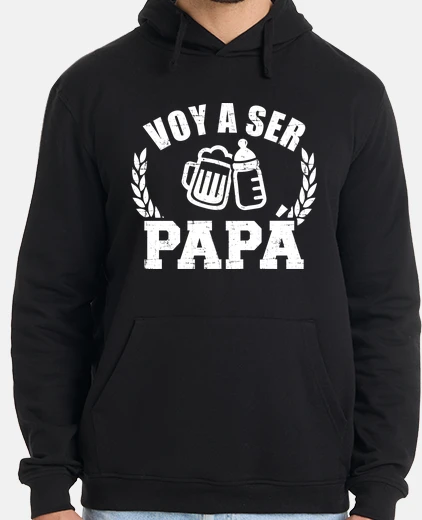 Sudadera voy a ser papá