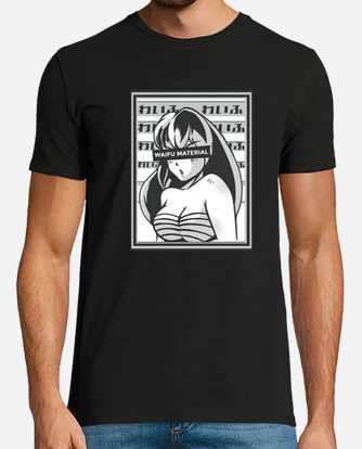 Waifu material t discount shirt