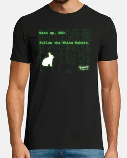 Wake up, Neo, Follow the White Rabbit (camisetas chico y chica)