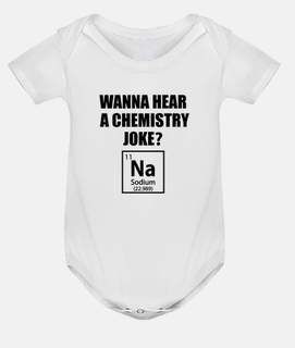 Wanna Hear A Chemistry Joke Na Sodium
