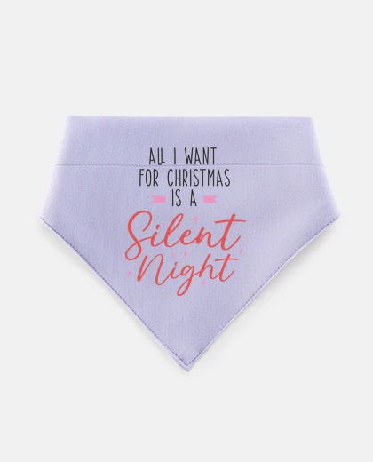 Mascotas WANT FOR CHRISTMAS IS A SILENT NIGHT