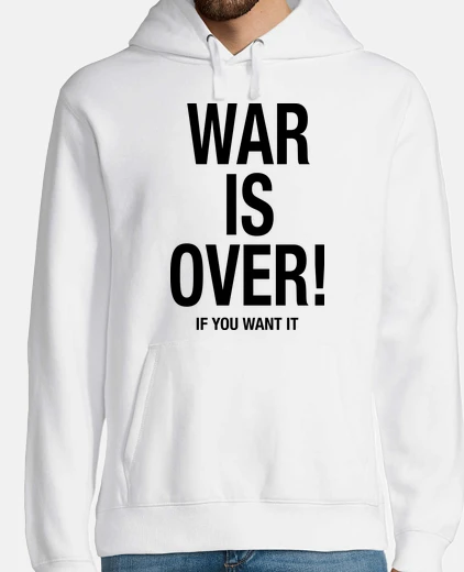 Sudadera War is Over