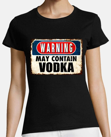 Playera warning may contain vodka funny drinkin