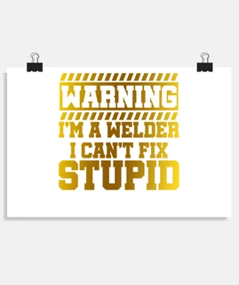 Warning Im a Welder I Cant Fix Welding