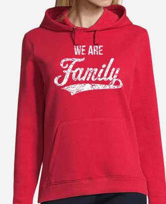 We are family hoodie sales
