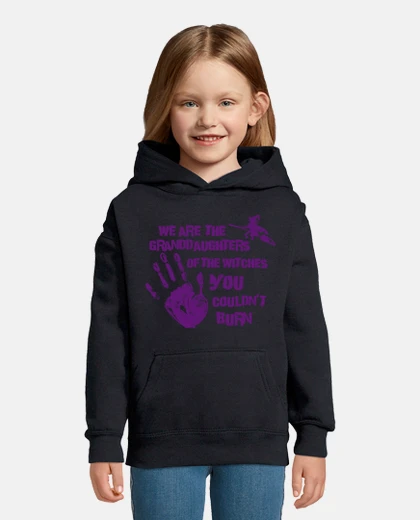 Kids we are the granddaughters of the witche