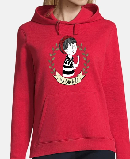Sudadera we can do it - feminista - podemos hace