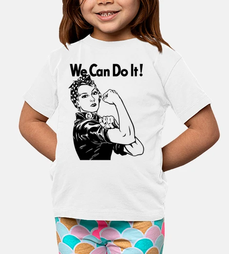Ropa WE CAN DO IT - PODEMOS HACERLO