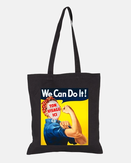 Sac we can do it avec ton visage