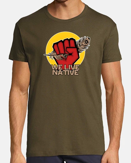 Camiseta We Live Native