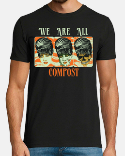 we are all compost