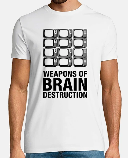 T-shirt Weapons of Brain Destruction