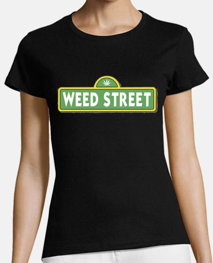 Playera Weed Street - Camiseta mujer