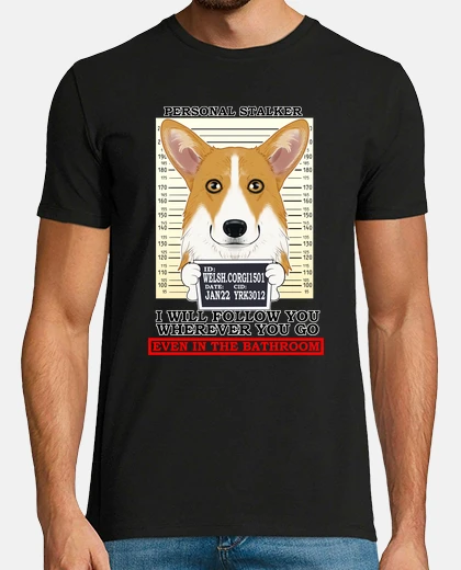 Tee-shirt welsh corgi harceleur personnel mal sui